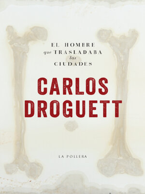 cover image of El hombre que trasladaba las ciudades